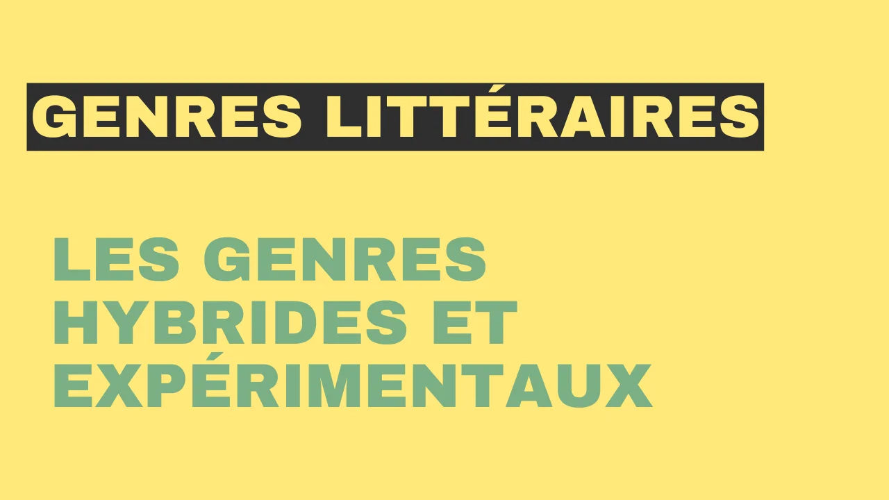 genres hybrides et expérimentaux genres littéraires