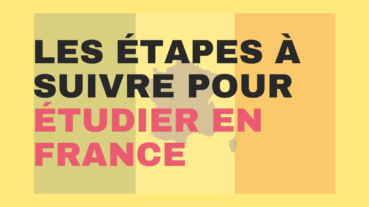 Étudiant étranger Les étapes à Suivre Pour étudier En France Tout Le Français 0351