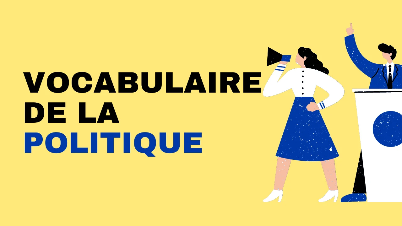 Vocabulaire de la politique en français