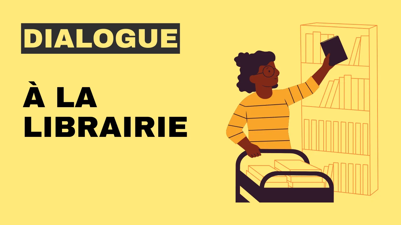Dialogue en français - À la librairie
