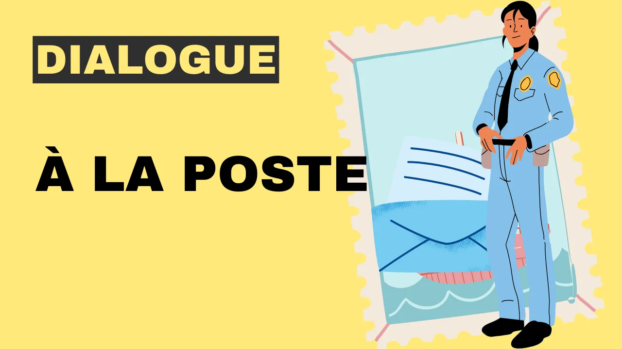 Dialogue en français : À la poste