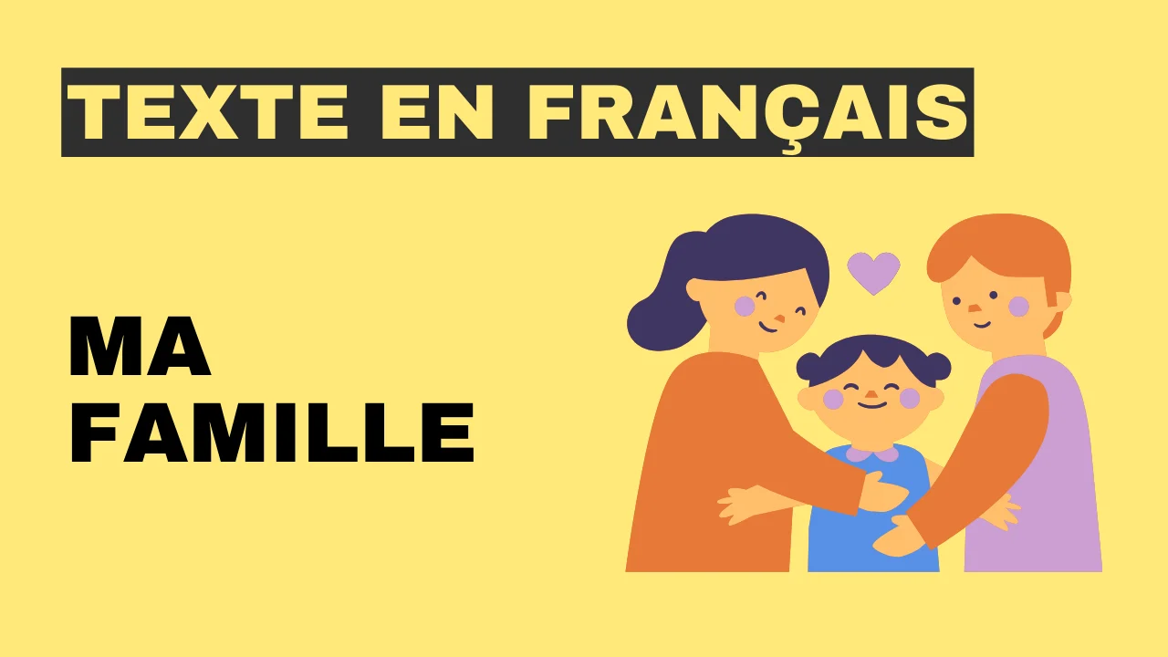 Texte en français - ma famille