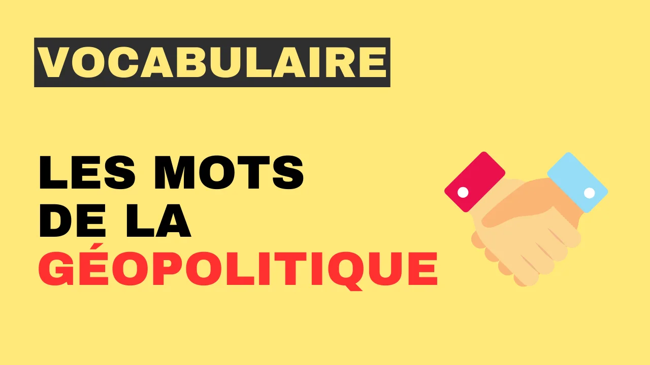 Vocabulaire - les mots de la géopolitique