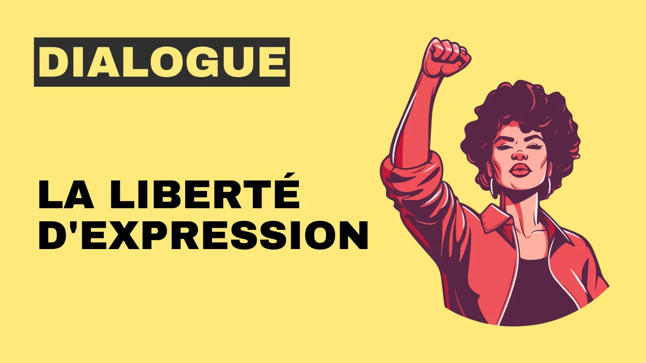 Lire la suite à propos de l’article Dialogue en français : la liberté d’expression