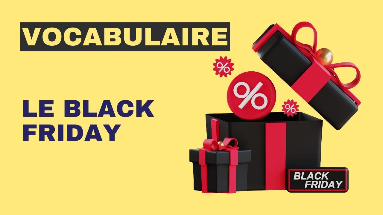 Vocabulaire - le black Friday