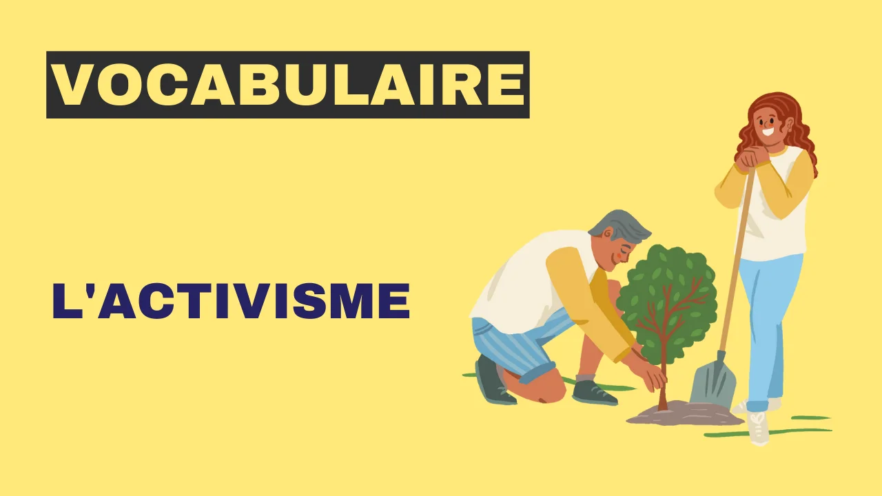 Vocabulaire - l'activisme
