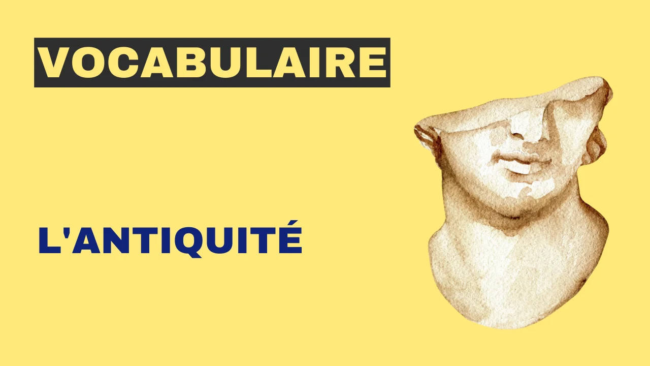 Vocabulaire - l'antiquité
