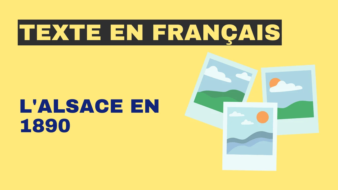 Texte en français : L'Alsace en 1890