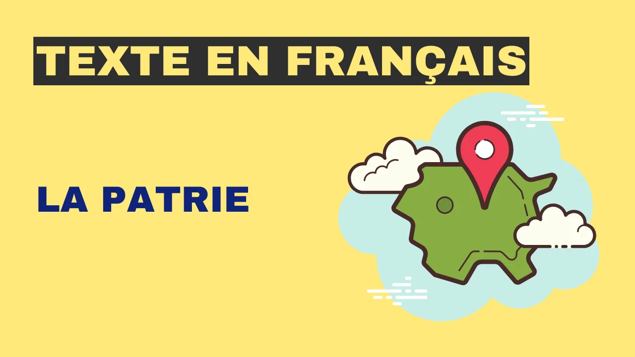 Texte en français : La patrie