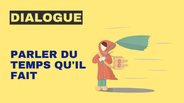 Dialogue : Parler du temps qu'il fait