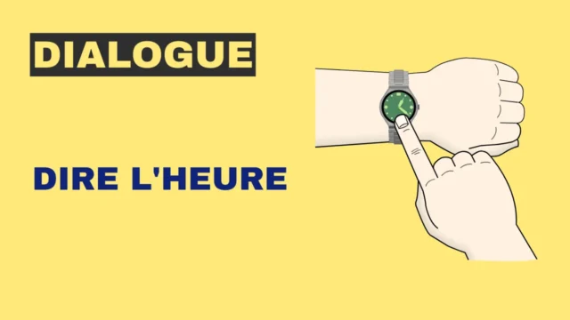 Dialogue : dire l'heure