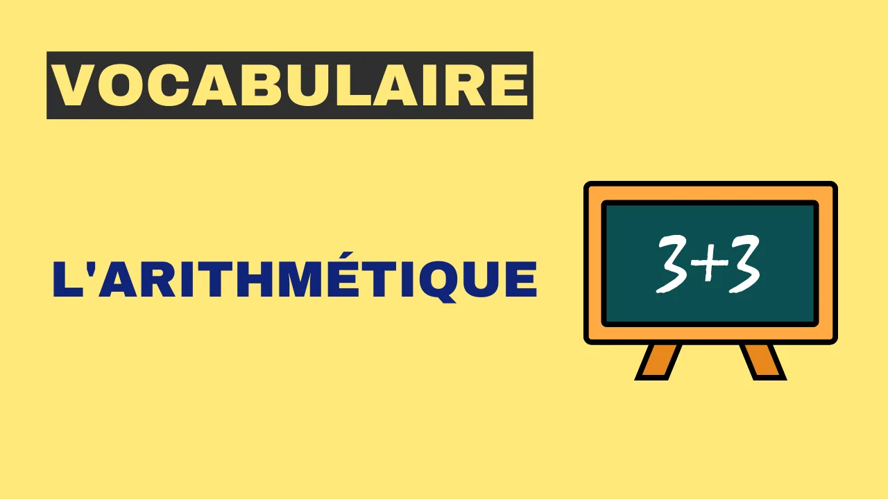 Vocabulaire : L'arithmétique