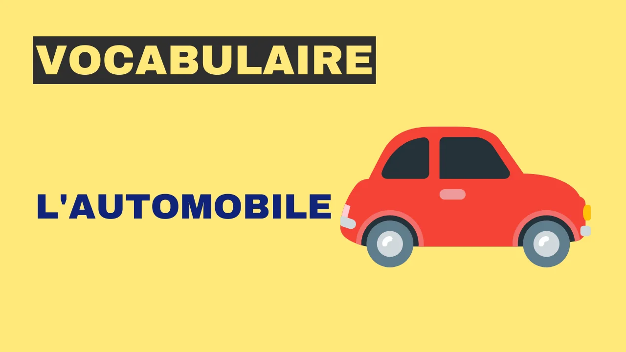 Vocabulaire : L'automobile