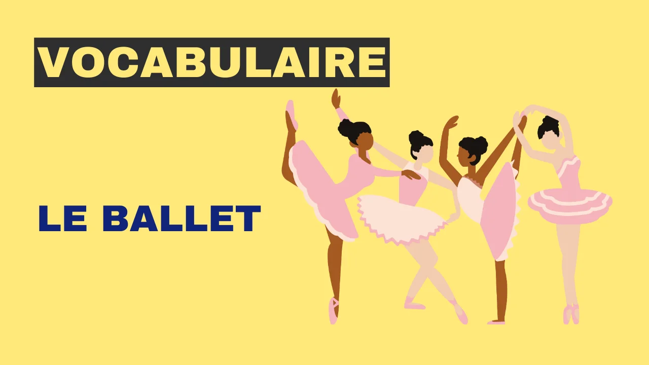 Vocabulaire : le ballet