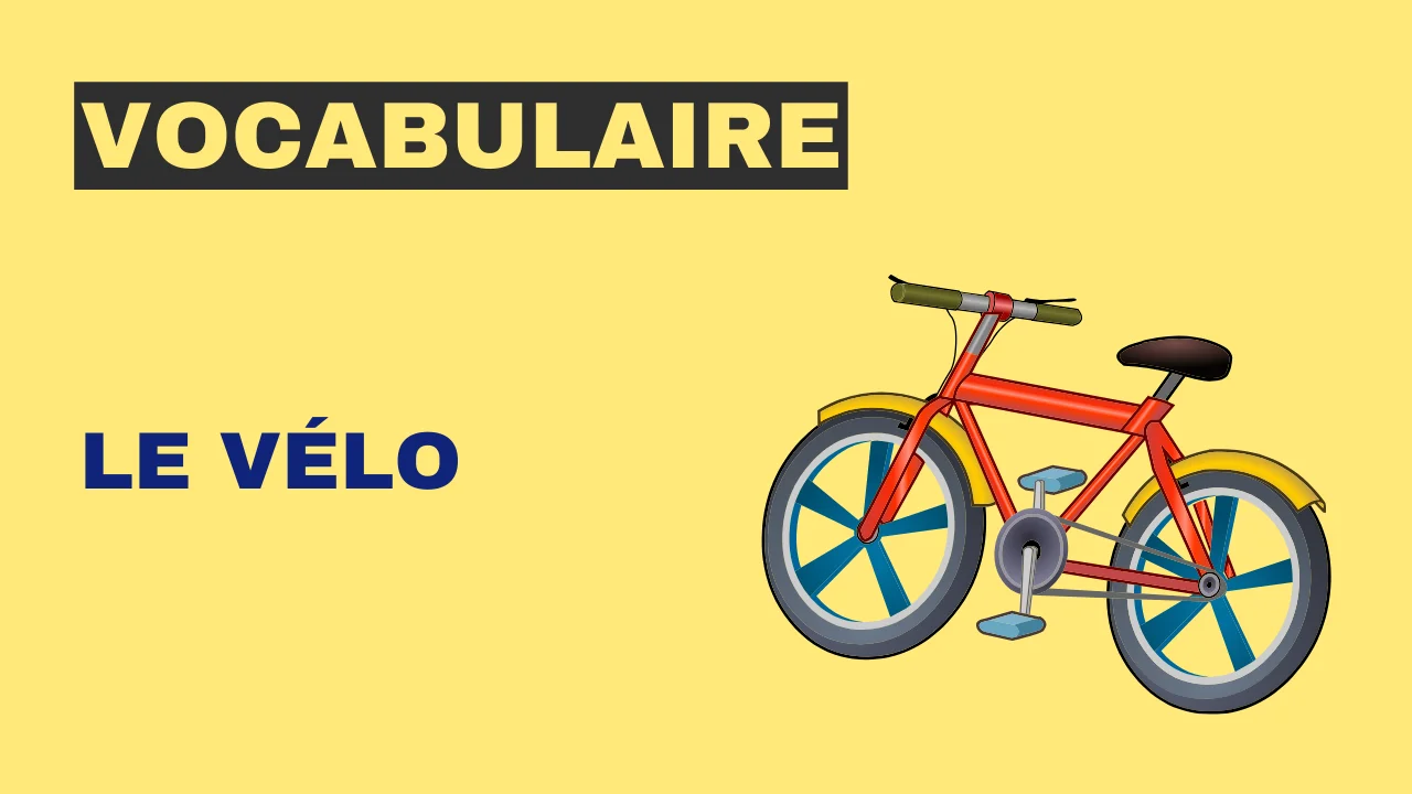 Vocabulaire : le vélo