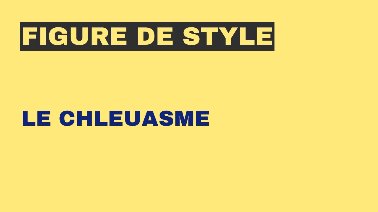 Figure de style : le chleuasme