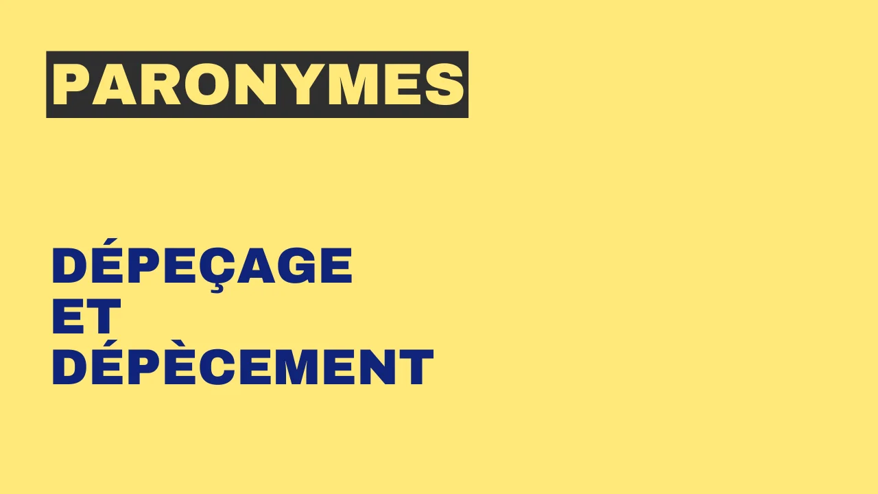 Paronymes : dépeçage et dépècement