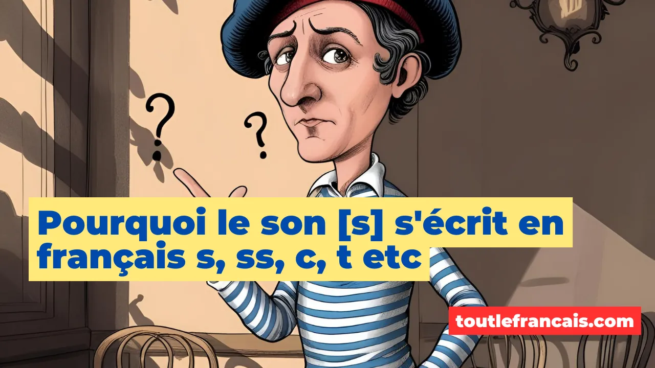 Lire la suite à propos de l’article Pourquoi le son [s] s’écrit en français s, ss, c, t etc