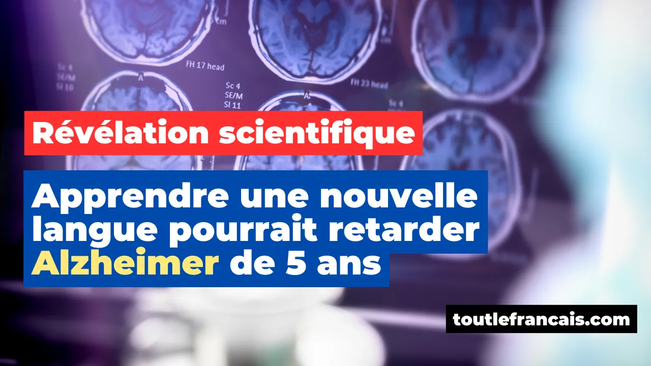 Révélation scientifique : Apprendre une nouvelle langue pourrait retarder Alzheimer de 5 ans